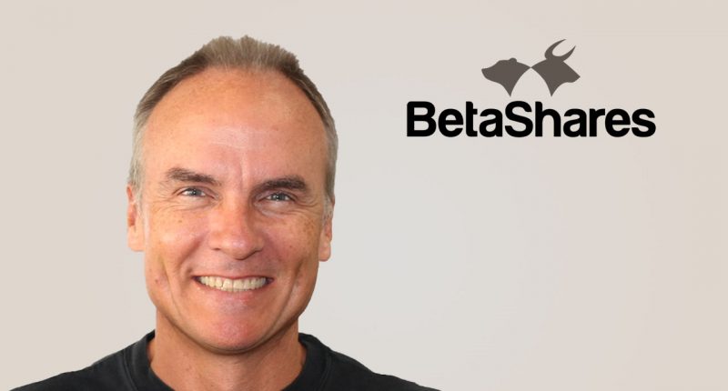 BetaShares - Investment Comminications Manager, Richard Montgomery